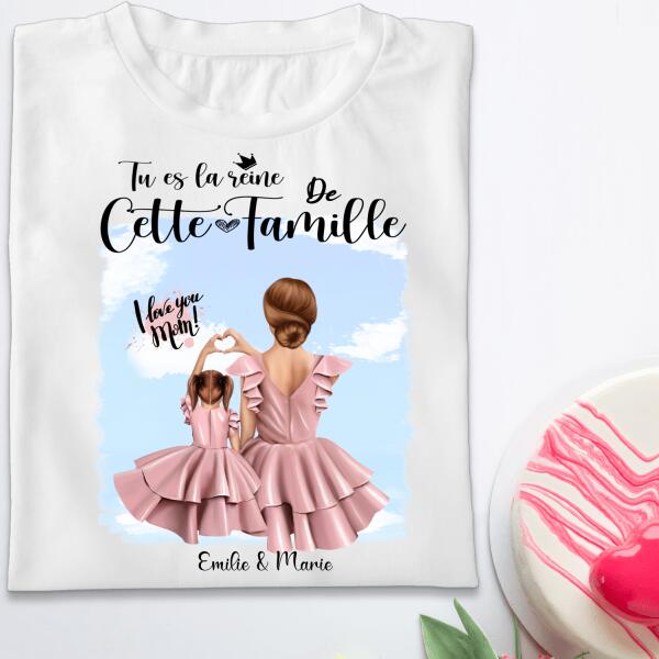 Tu es La Reine De Cette Famille - Famille