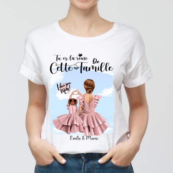 Tu es La Reine De Cette Famille - Famille