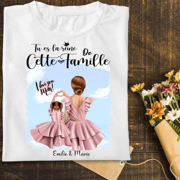 Tu es La Reine De Cette Famille - Famille