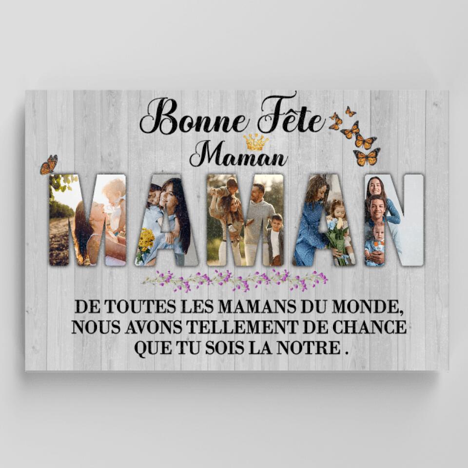 De toutes Les mamans du monde, Nous avons tellement de chance que tu sois la notre.. - Toile Personnalisable