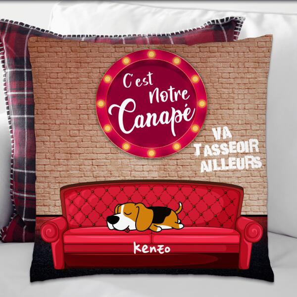 C'est notre canapé Va t'asseoir ailleurs - Coussin carré - Chiens et noms personnalisables, jusqu'à 3 chiens