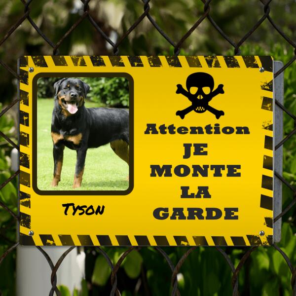 Plaque de Chien -Attention Je Monte La Garde - Photo et textes personnalisables