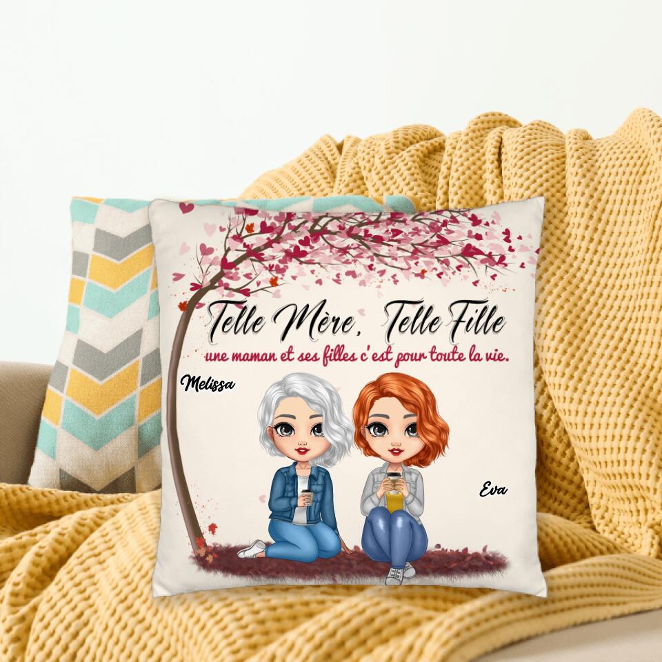 Telle mère, Telle fille - Coussin personnalisé