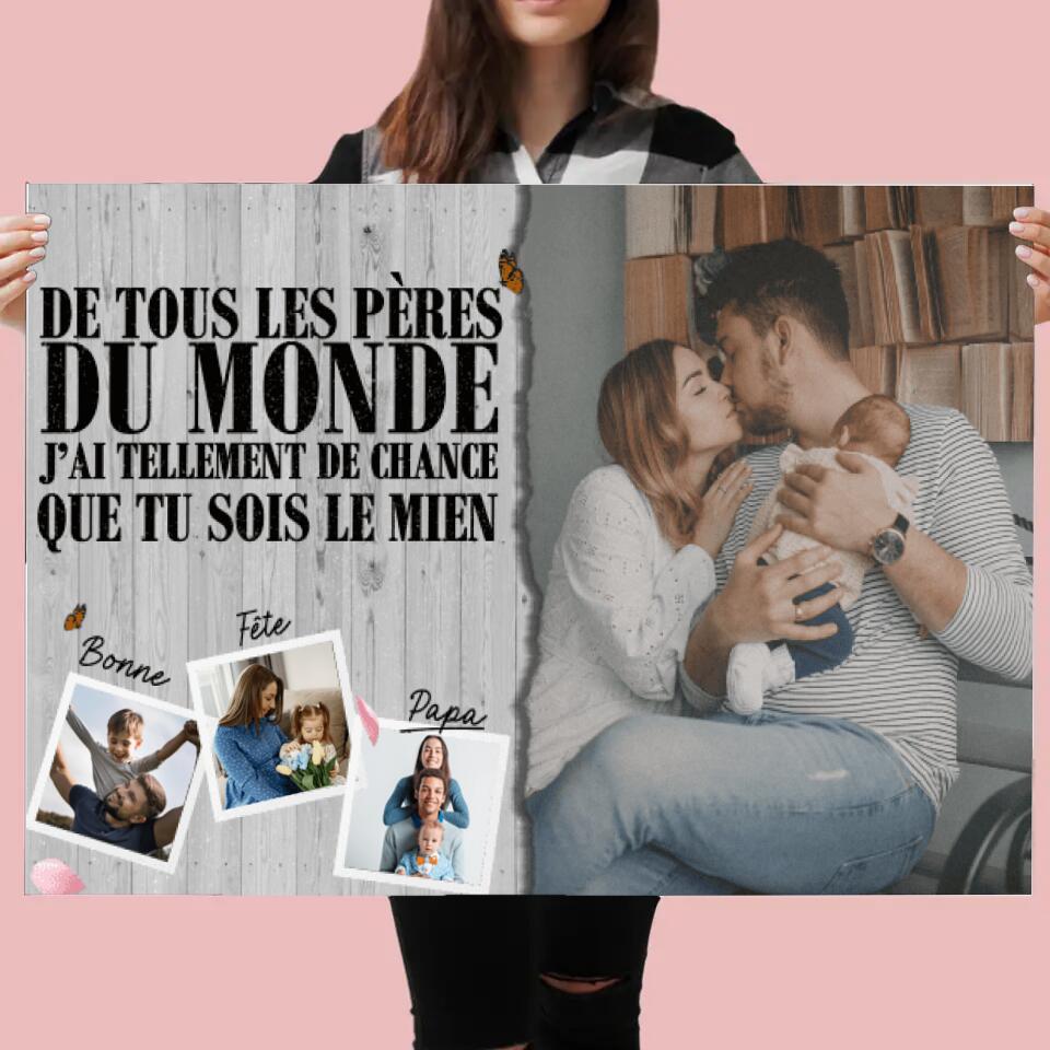 De tous les pères du monde.. - Poster Personnalisable