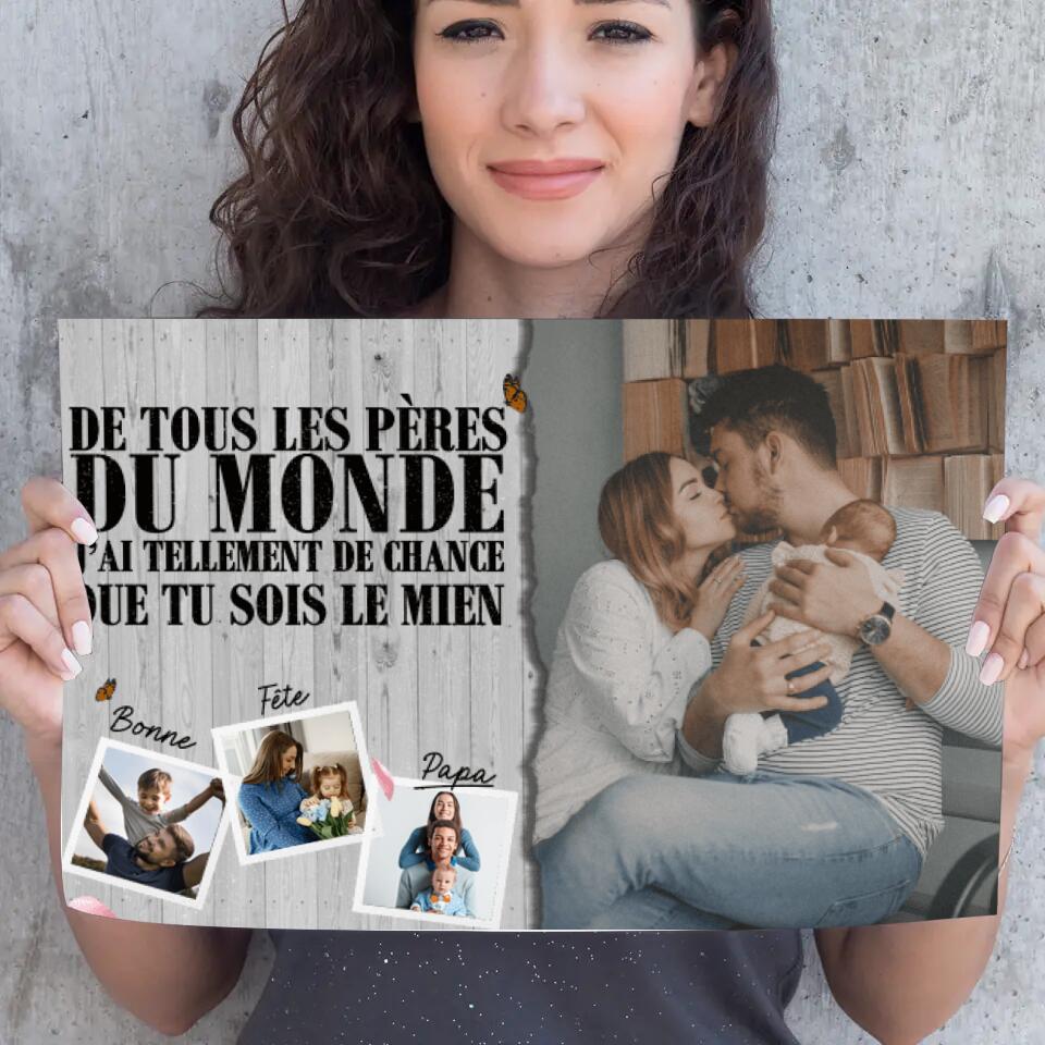 De tous les pères du monde.. - Poster Personnalisable