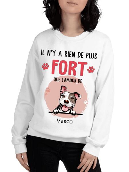 Il n'y a rien de plus fort que l'amour d'un chat ou chien - T-shirt personnalisé