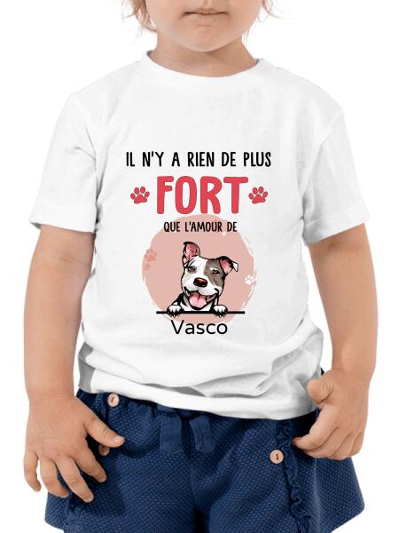 Il n'y a rien de plus fort que l'amour d'un chat ou chien - T-shirt personnalisé