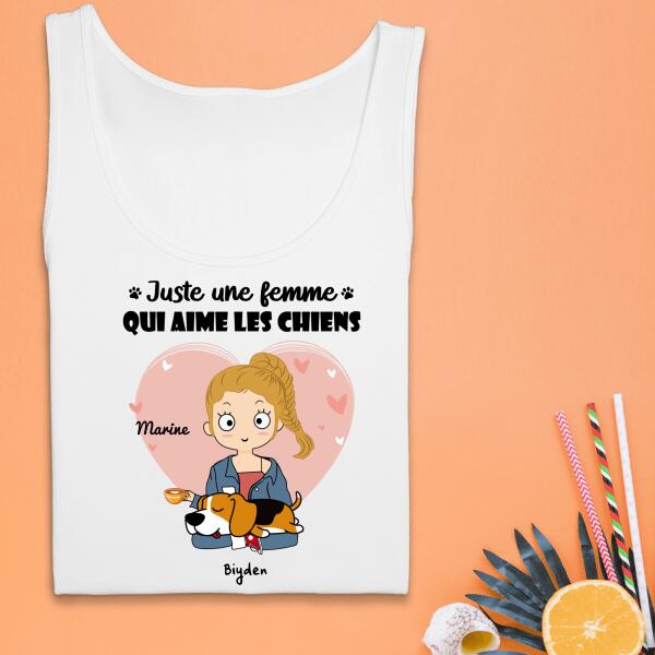 Juste une fille qui aime les chiens - T-shirt personnalisé