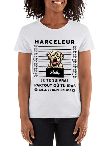 Je te suivrai partout où tu iras, salle de bain incluse.. - T-shirt personnalisé