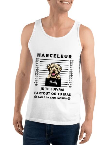 Je te suivrai partout où tu iras, salle de bain incluse.. - T-shirt personnalisé