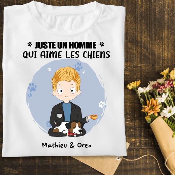 Juste un homme qui aime les chiens - Noms et chiens personnalisés