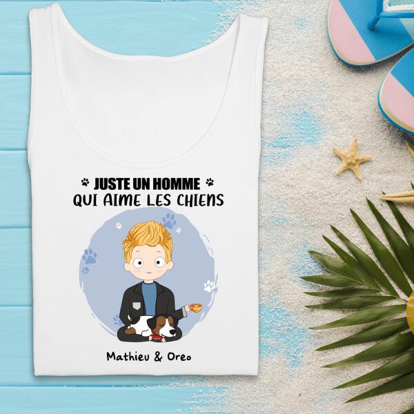 Juste un homme qui aime les chiens - Noms et chiens personnalisés