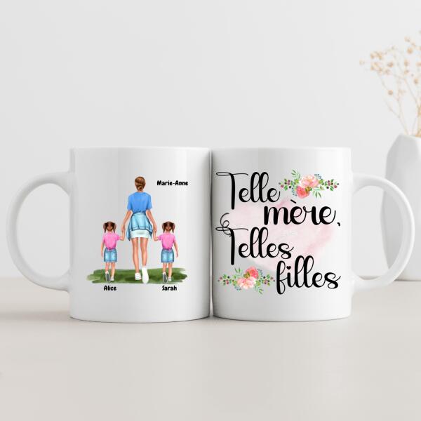 Telle mère, Telles Filles - Tasse personnalisée