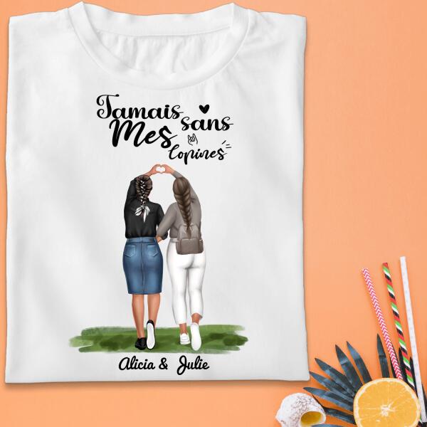 Jamais Sans Mes Copines - Jusqu'à 4 Filles - Meilleures Amies