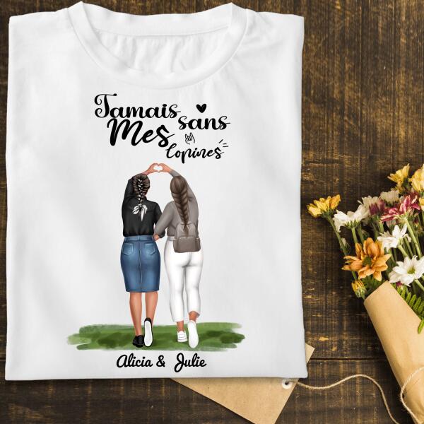 Jamais Sans Mes Copines - Jusqu'à 4 Filles - Meilleures Amies