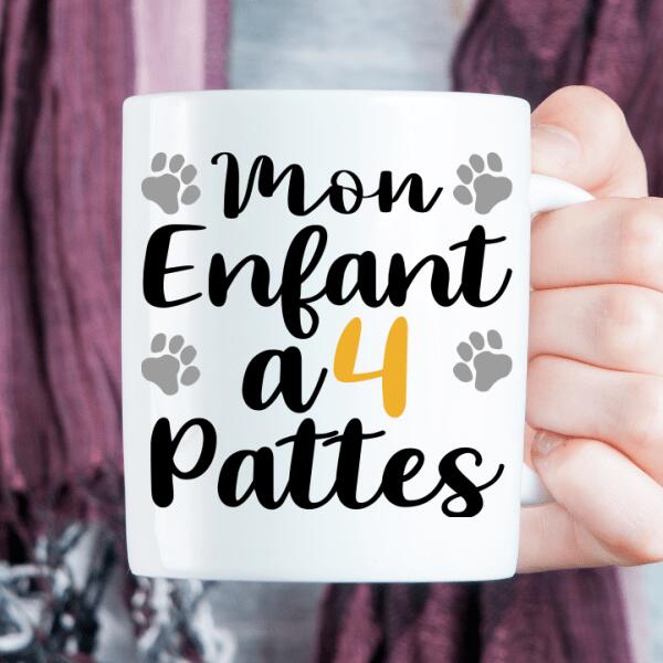 Mon enfant à 4 pattes - Tasse personnalisée